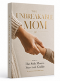 🕊️ THE UNBREAKABLE MOM - PART 2